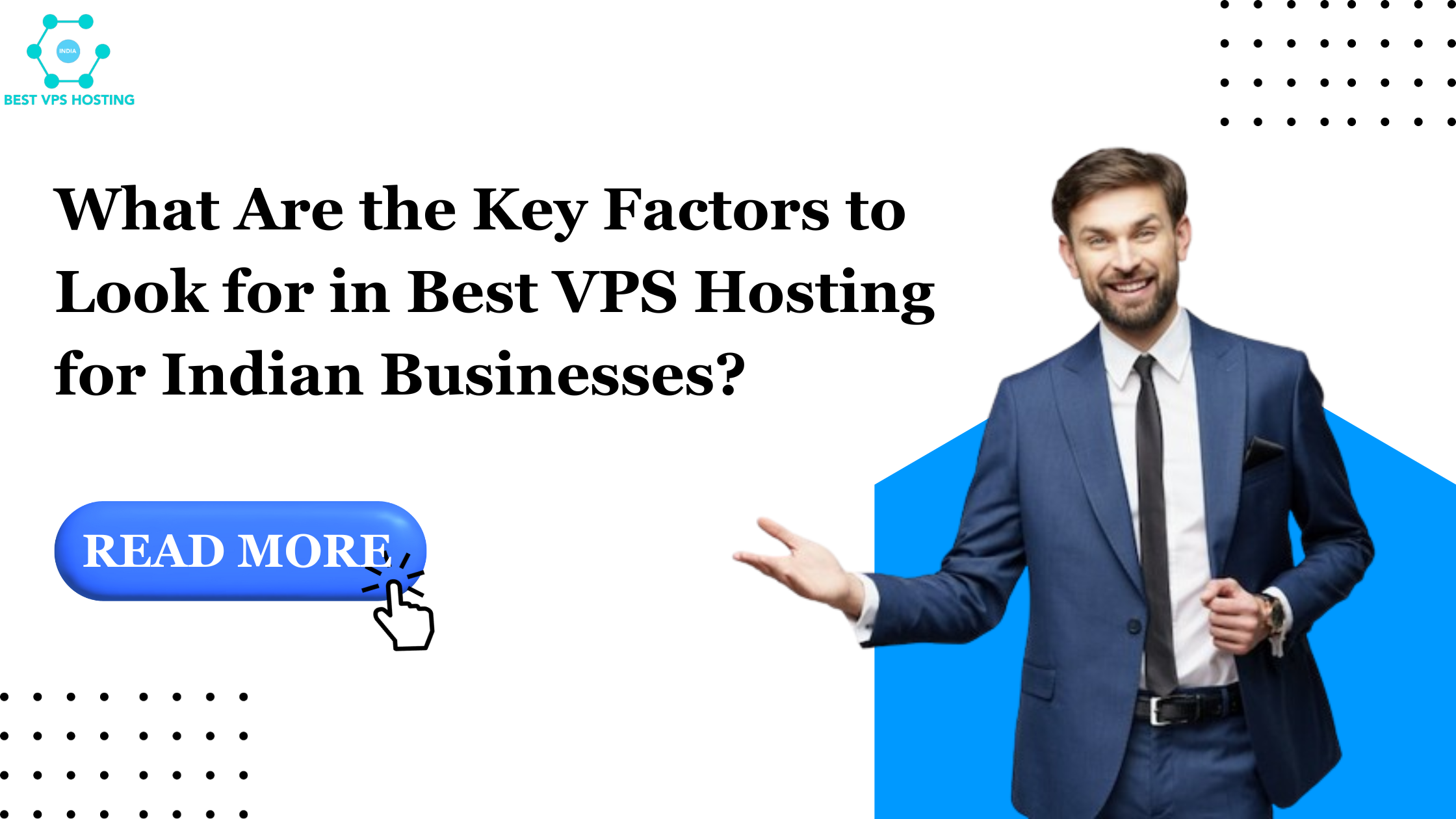 What Are the Key Factors to Look for in Best VPS Hosting for Indian Businesses