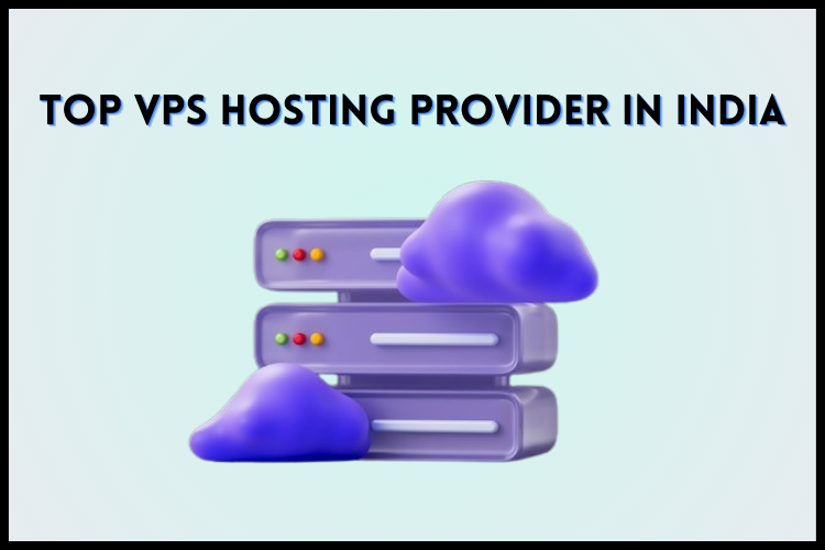 Top VPS Hosting plan Provider in India